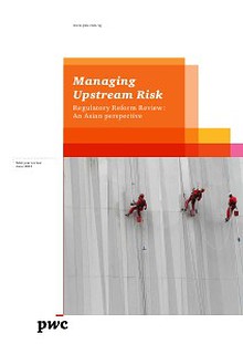 PwC's Managing upstream risk: Regulatory reform review - An asian perspective