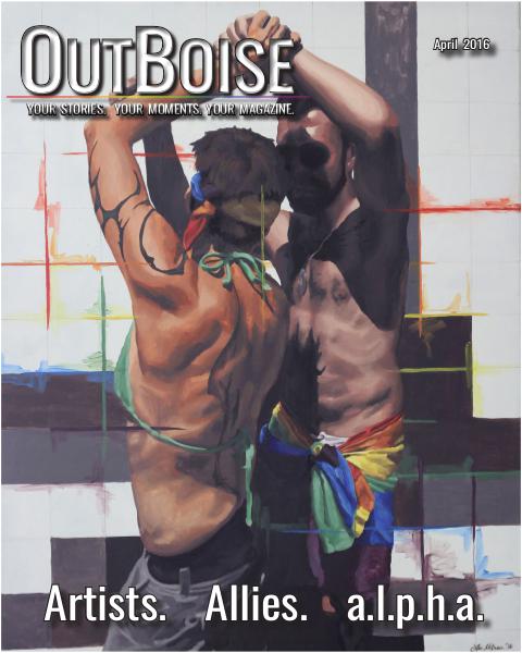 OutBoise Magazine April 2016