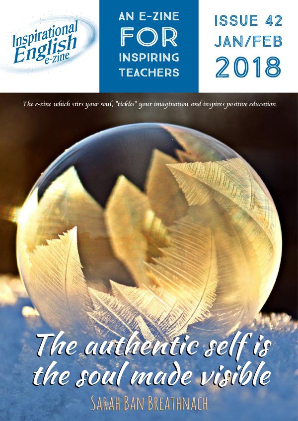 Inspirational English, Issue 42, Jan/Feb 2018 Inspirational English, Issue 42, Jan Feb 2018