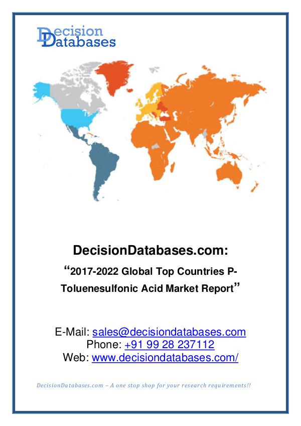 Market Report - P-Toluenesulfonic Acid Market Report 2017-2022