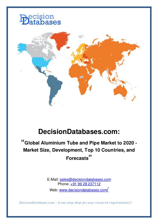 Market Report - Global Aluminium Tube and Pipe Market and Forecast