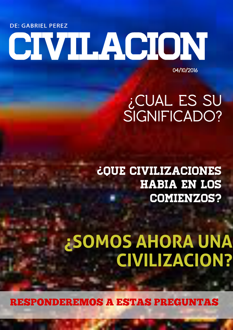 las civilizaciones en conceptos basicos civilizacion