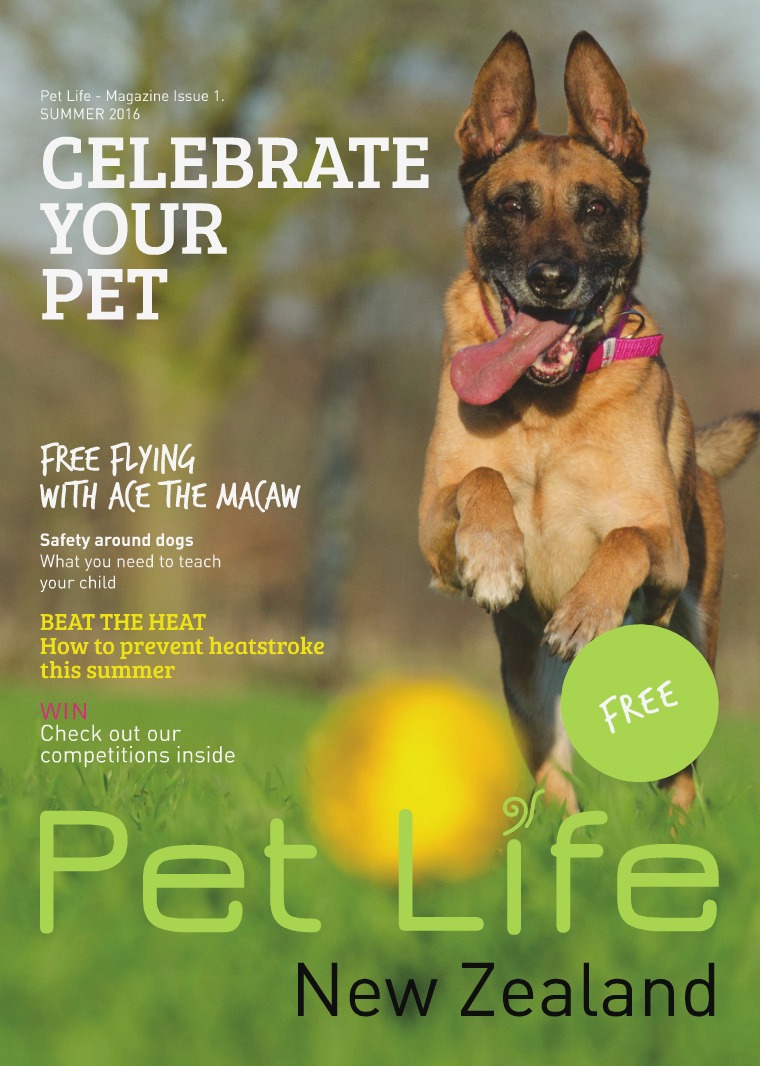 Pet Life Magazine Issue 1 SUMMER 2016