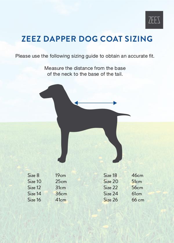 Coats, boots, halters, thunder shirts, Zen Dog, etc sizing guides ZEEZ DAPPER DOG COAT SIZING