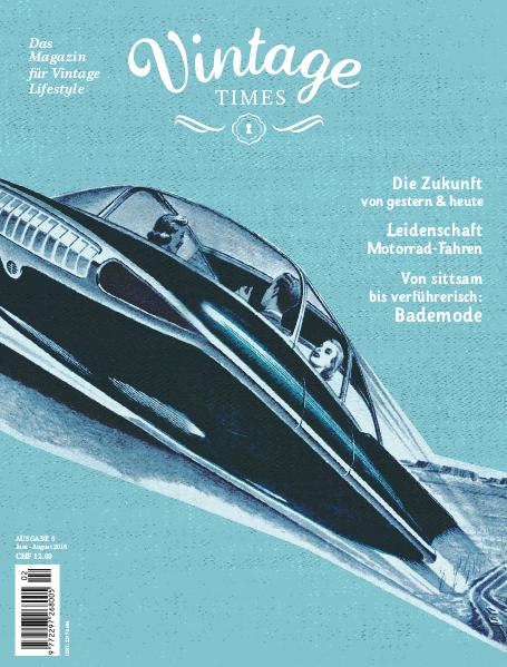 Vintage Times Ausgabe 5/2016