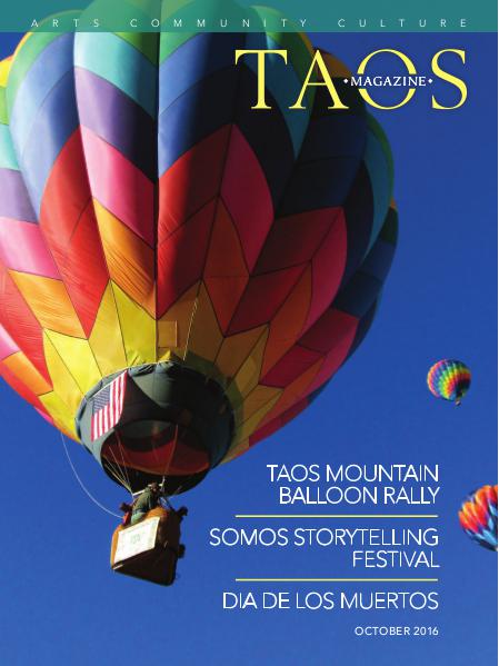 TAOS MAGAZINE | Arts, Community, Culture October 2016 Issue