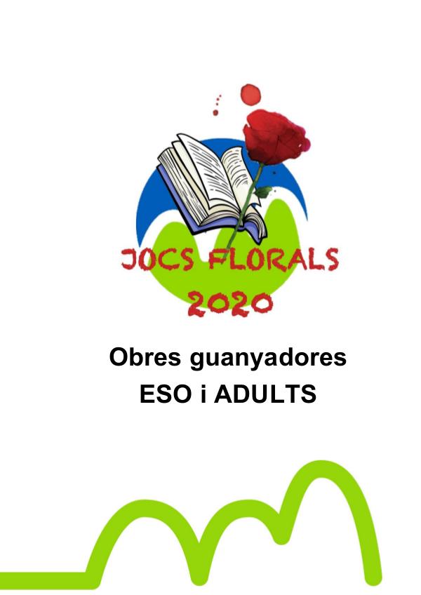 Jocs Florals 2020-obres guanyadores ESO i ADULTS Obres guanyadores ESO