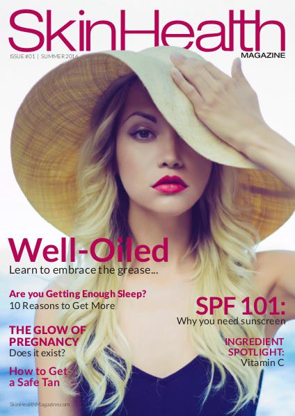 Skin Health Magazine Issue #1 / Summer 2016