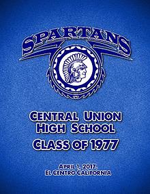 CENTRAL UNION HIGH SCHOOL CLASS OF 1977 REUNION