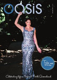 Oasis Magazine - Cairns & Tropical North Queensland