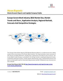 Europe Screen Mesh Industry 2016 Market Size, Market Trends and Share