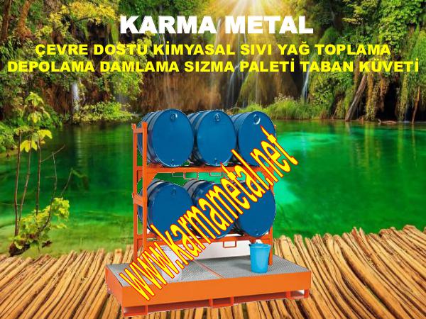 KARMA METAL Hazneli varil dokuntu sinirlama paletleri yakit kuveti sivi toplama paleti