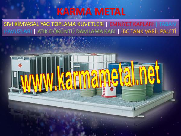 Karma Metal sivi kimyasal yag damlama paleti taban kuveti TABAN TASMA KUVETİ