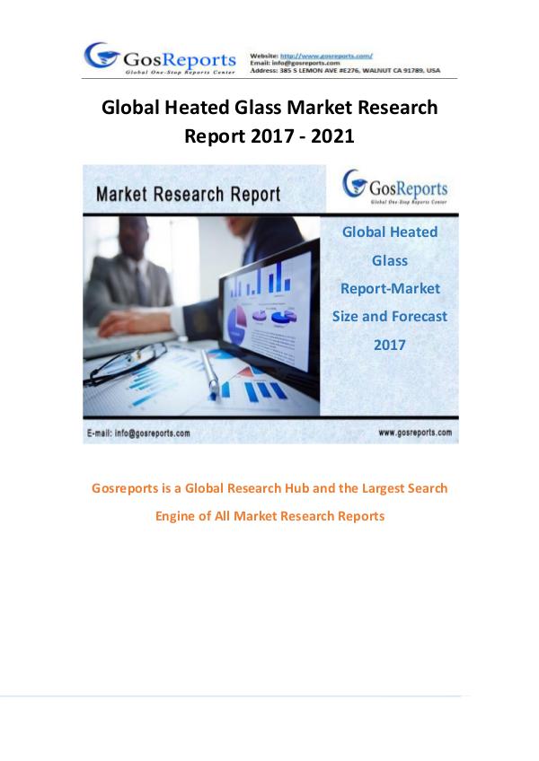 Heated Glass Report by Material, Application, and Geography Heated Glass Report by Material, Application, and