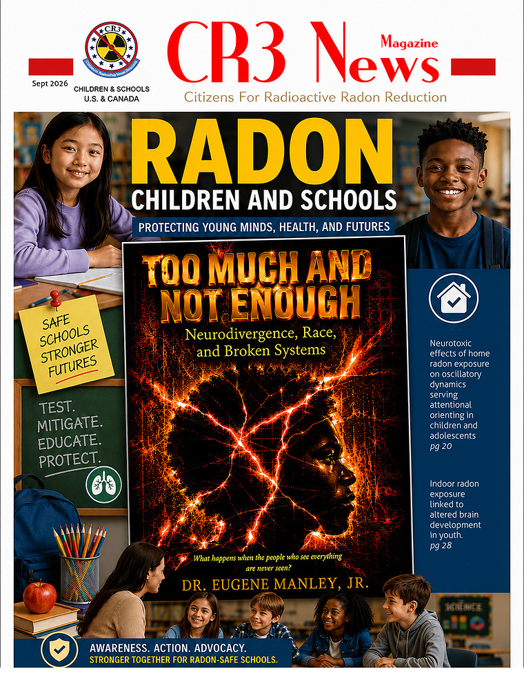 2026 SEPT CR3 News Magazine VOL 4: CHILDREN, RADON & SCHOOLS