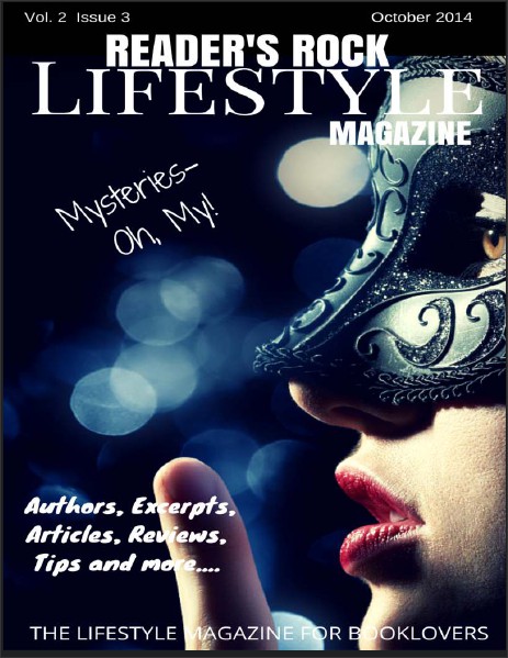 READER'S ROCK LIFESTYLE MAGAZINE VOL 2 ISSUE 4 NOVEMBER 2014 VOL 2 ISSUE 3 OCTOBER 2014