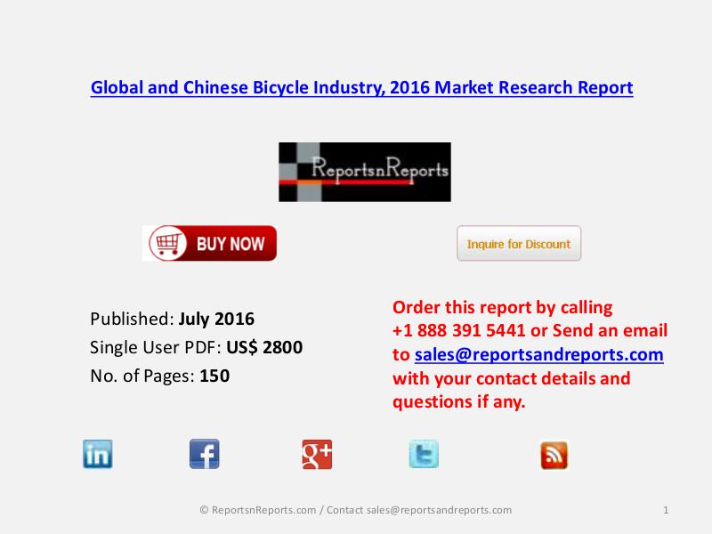 Bicycle Market Production 2016 Industry Trends in Global and China July 2016