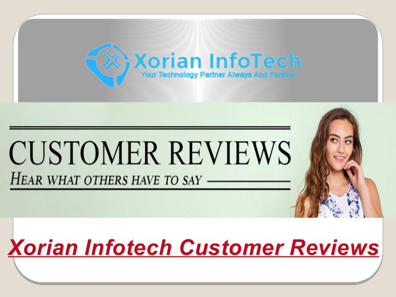 Xorian Infotech Customer Reviews From USA & Canada