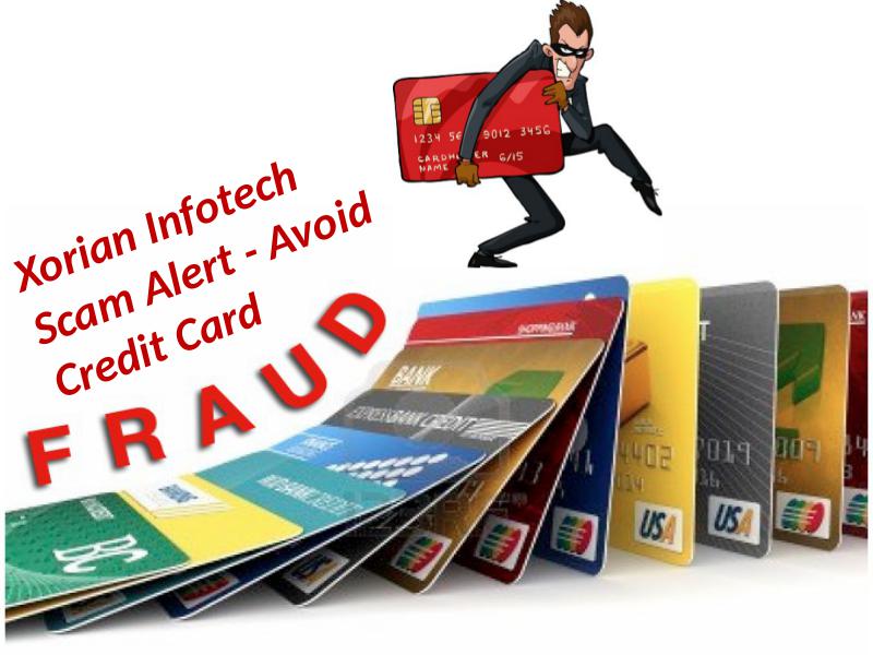 Xorian Infotech Scam Alert - Avoid Credit Card Fraud Scams