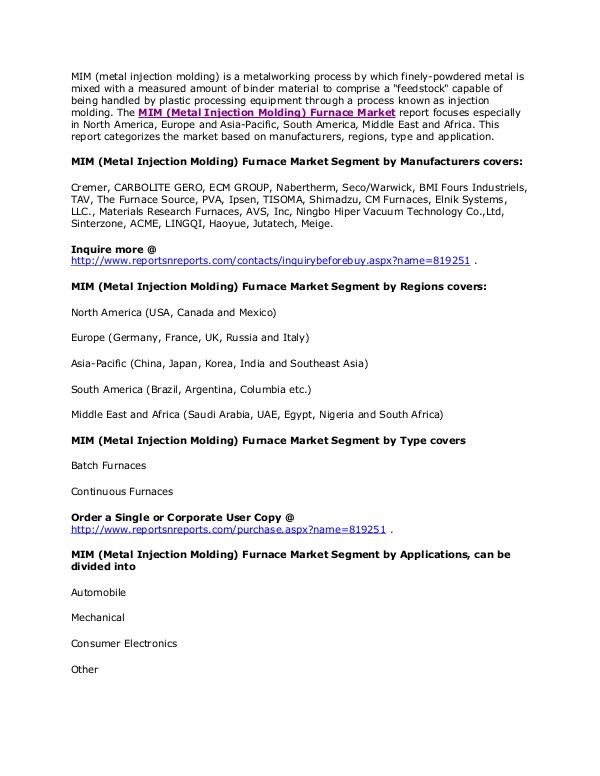 MIM (Metal Injection Molding) Furnace Market Forecasts To 2022 February. 2017