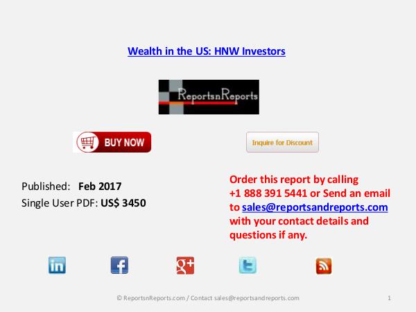 Wealth in the US: HNW Investors Feb 2017