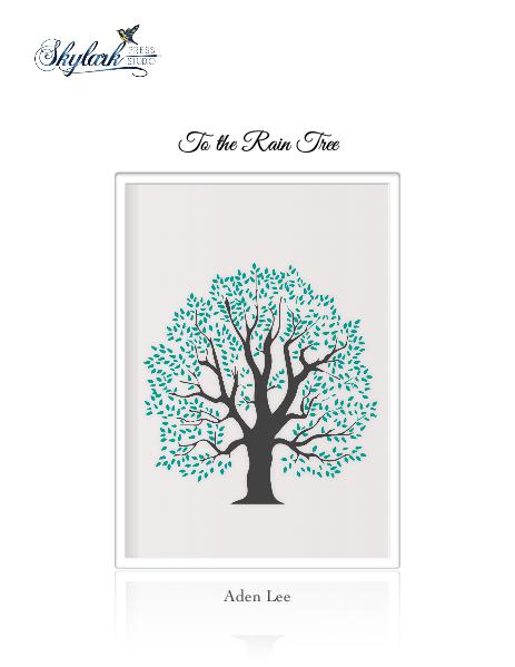 Poems by Aden Lee and Padma, Skylark Press Studio To the Rain Tree