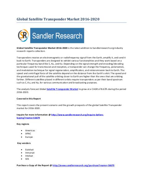 World Satellite Transponder Market Drivers and Challenges Report 2020 World Satellite Transponder Market Drivers and Cha