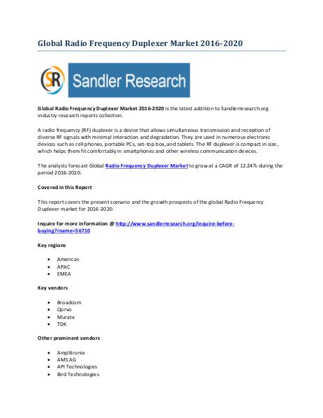 Radio Frequency Duplexer Industry to Grow at 12.24% CAGR to 2020 Radio Frequency Duplexer Industry to Grow at 12.24