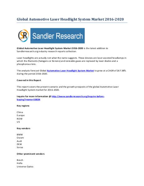 Automotive Laser Headlight System Market to 2020 : Market & Geographi Automotive Laser Headlight System Market to 2020 :