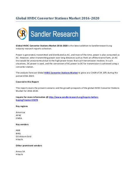 HVDC Converter Stations Market 2016-2020 Global Research Report HVDC Converter Stations Market 2016-2020 Global Re