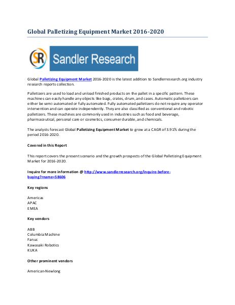 Palletizing Equipment Market Present Scenario and Growth Prospects 20 Palletizing Equipment Market Present Scenario and