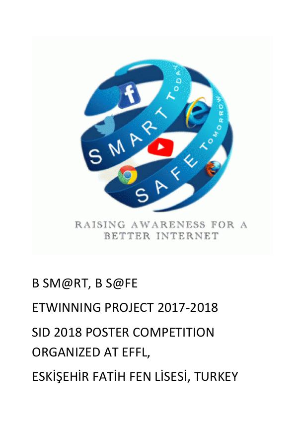 B sm@rt, B s@fe (Etwinning) Posters designed for SID 2018 Competition B SM