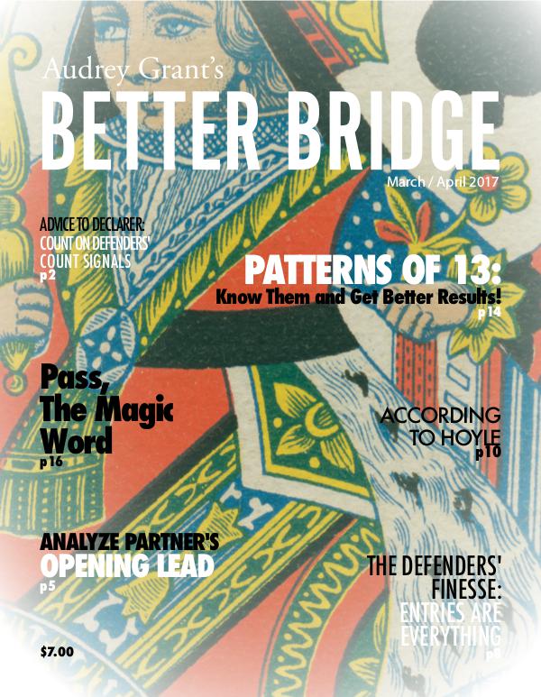 AUDREY GRANT'S BETTER BRIDGE MAGAZINE March / April 2017