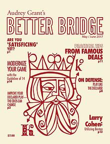 AUDREY GRANT'S BETTER BRIDGE MAGAZINE