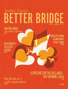 AUDREY GRANT'S BETTER BRIDGE MAGAZINE