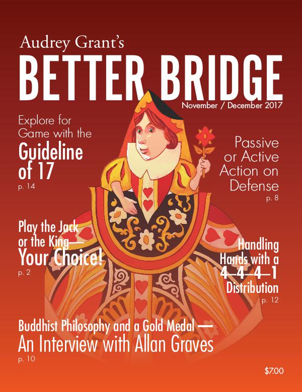 AUDREY GRANT'S BETTER BRIDGE MAGAZINE November / December 2017