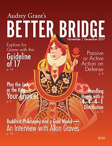 AUDREY GRANT'S BETTER BRIDGE MAGAZINE