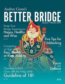 AUDREY GRANT'S BETTER BRIDGE MAGAZINE