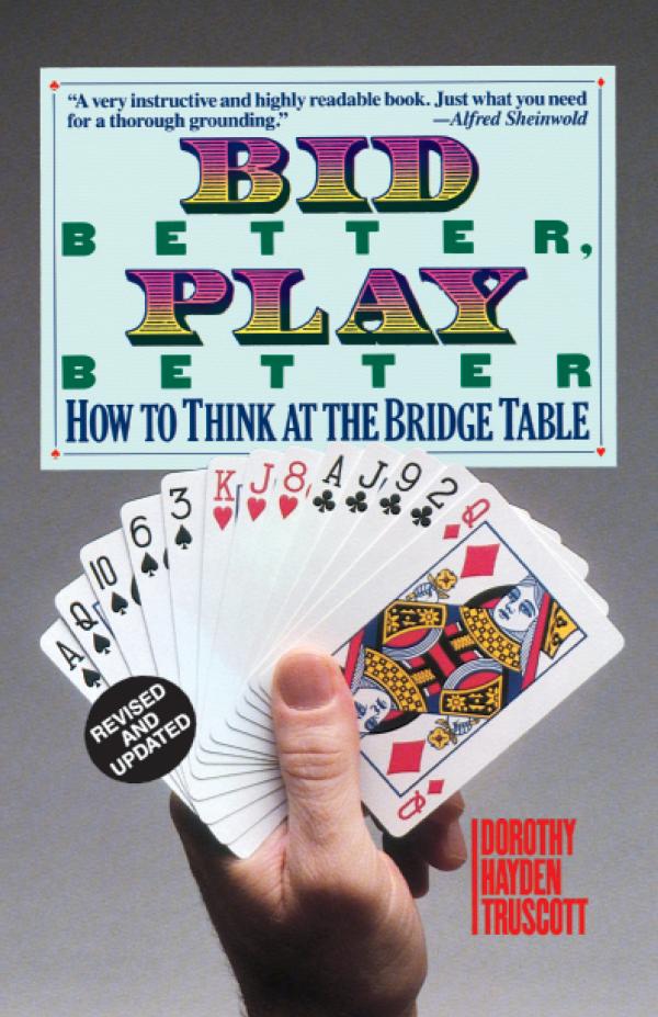 Bid Better, Play Better by Dorothy Hayden Truscott Free Copy