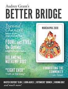 AUDREY GRANT'S BETTER BRIDGE MAGAZINE