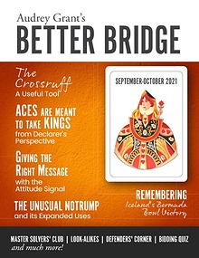 AUDREY GRANT'S BETTER BRIDGE MAGAZINE