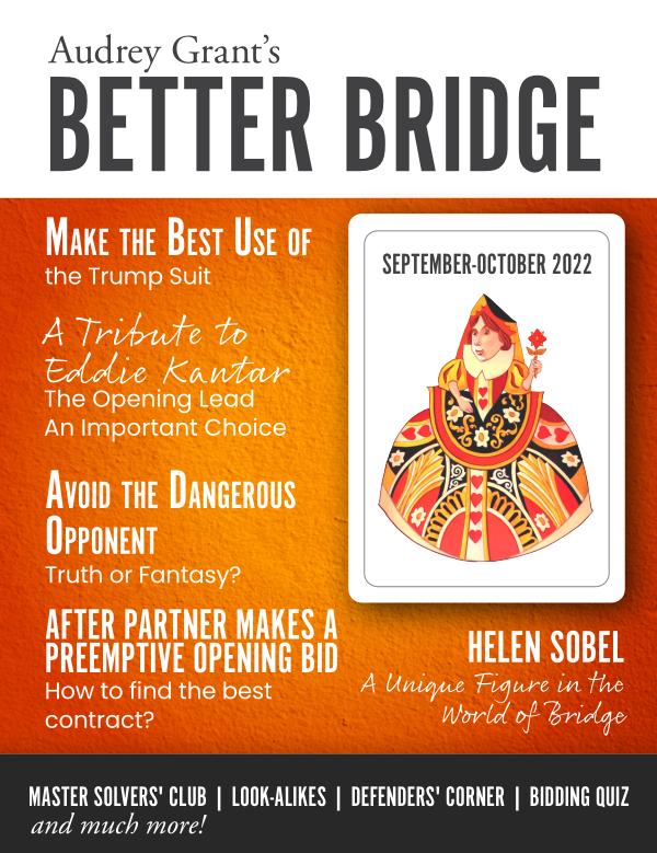 AUDREY GRANT'S BETTER BRIDGE MAGAZINE September / October 2022