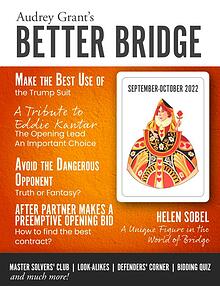 AUDREY GRANT'S BETTER BRIDGE MAGAZINE