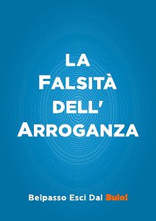 La Falsità dell' Arroganza