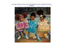 Its Time To Teach A New Way & Address Racial Violence Through Literac