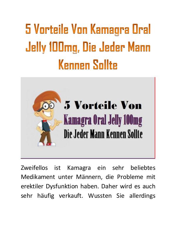 Vorteile Von Kamagra Oral Jelly 100mg, Die Jeder Mann Kennen Sollte Vorteile Von Kamagra Oral Jelly 100mg