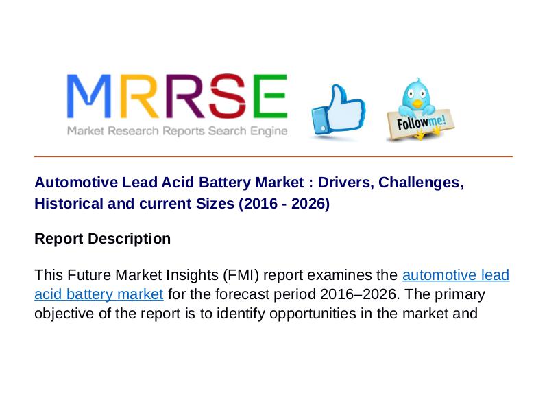 MRRSE Automotive Lead Acid Battery Market : Drivers, Cha