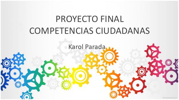 PROYECTO FINAL COMPETENCIAS CIUDADANAS PROYECTO FINAL