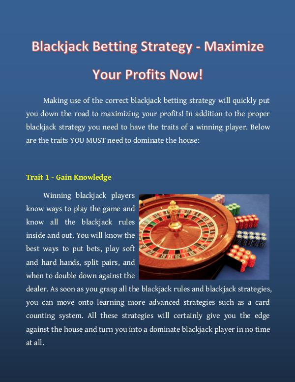 Blackjack Betting Strategy - Maximize Your Profits Now! Blackjack Betting Strategy - Maximize Your Profits