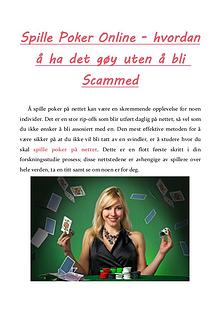 Spille Poker Online - hvordan å ha det gøy uten å bli Scammed